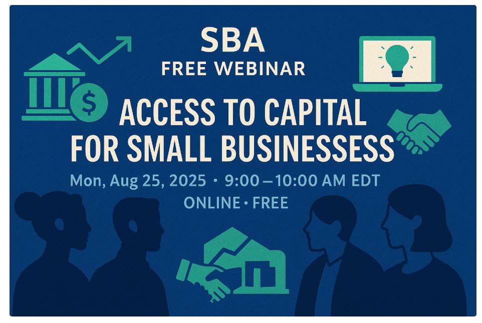 Promotional graphic for the SBA's free webinar on Access to Capital for small businesses.
